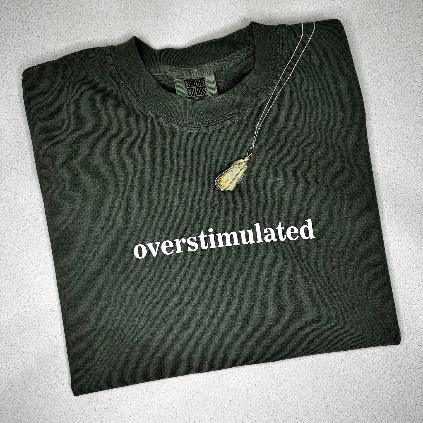 Comfort Colors -- OVERSTIMULATED tee
