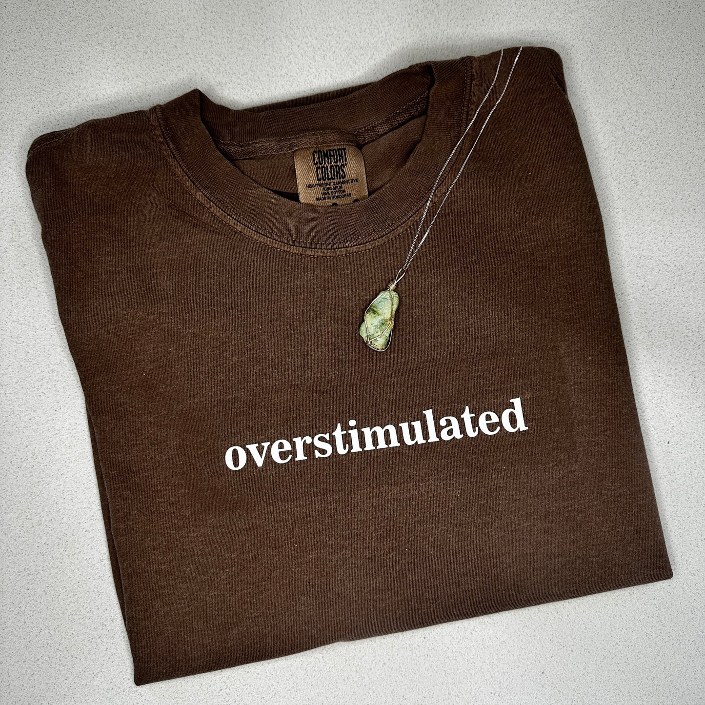 Comfort Colors -- OVERSTIMULATED tee